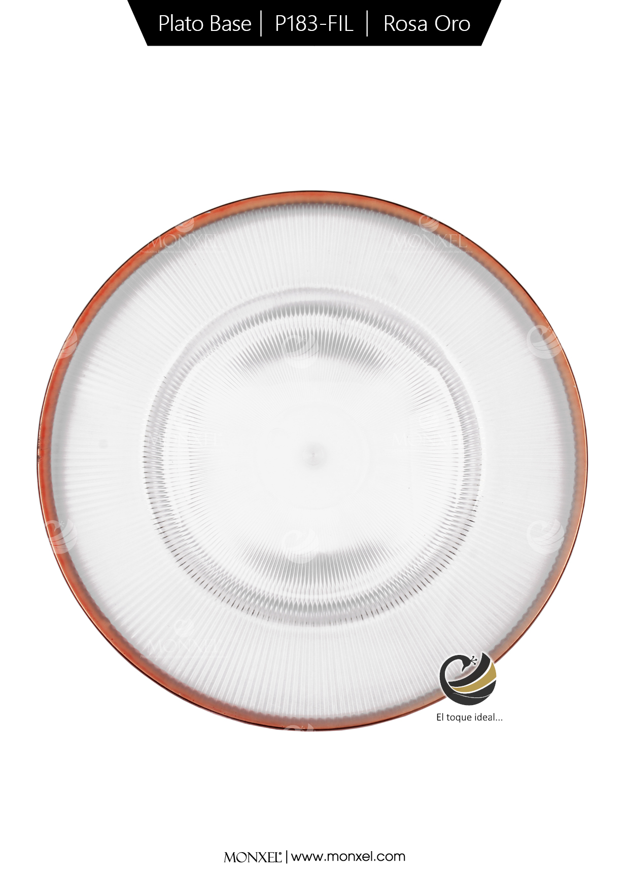 Plato Base P183-FIL Rosa Oro 33 cm. (Acrílico)
