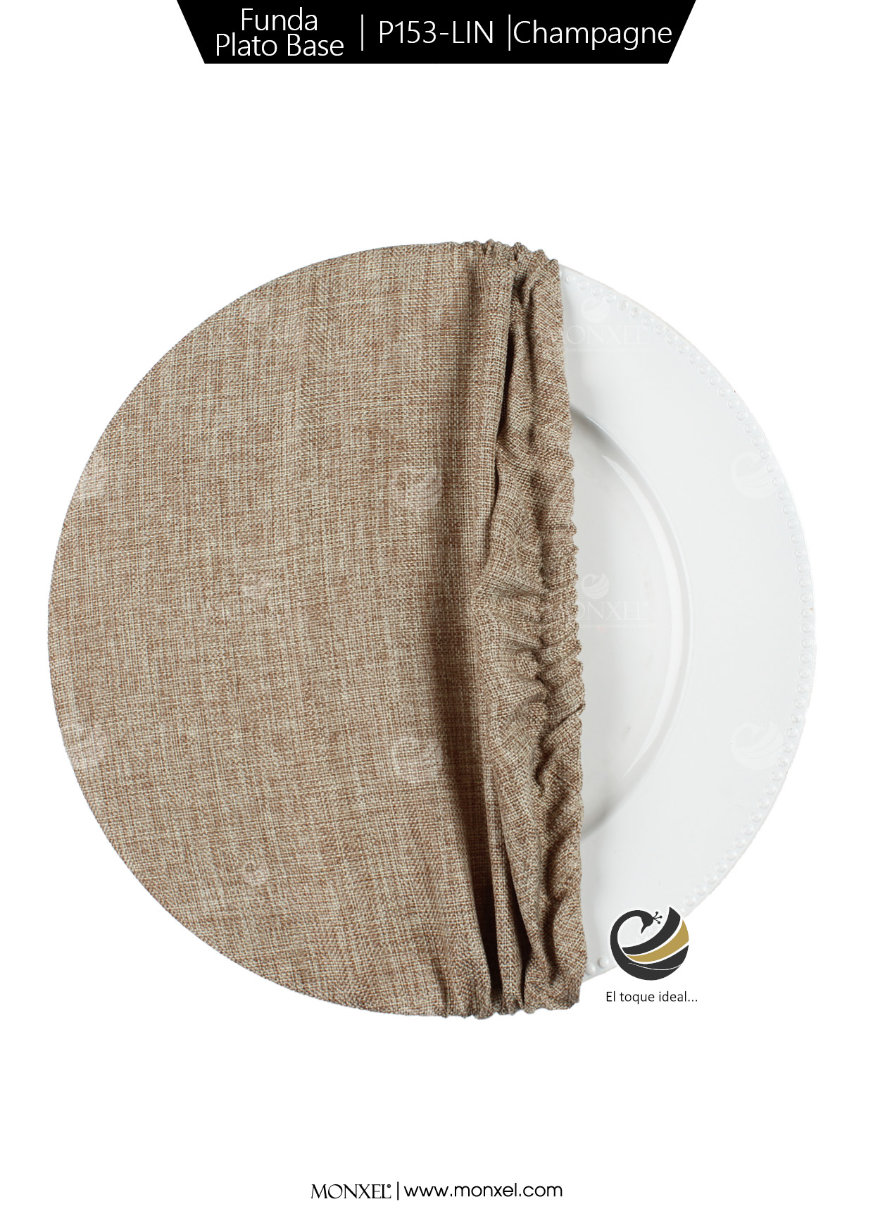 Funda Plato Base P153-LIN Champagne 40 cm. (Textil)