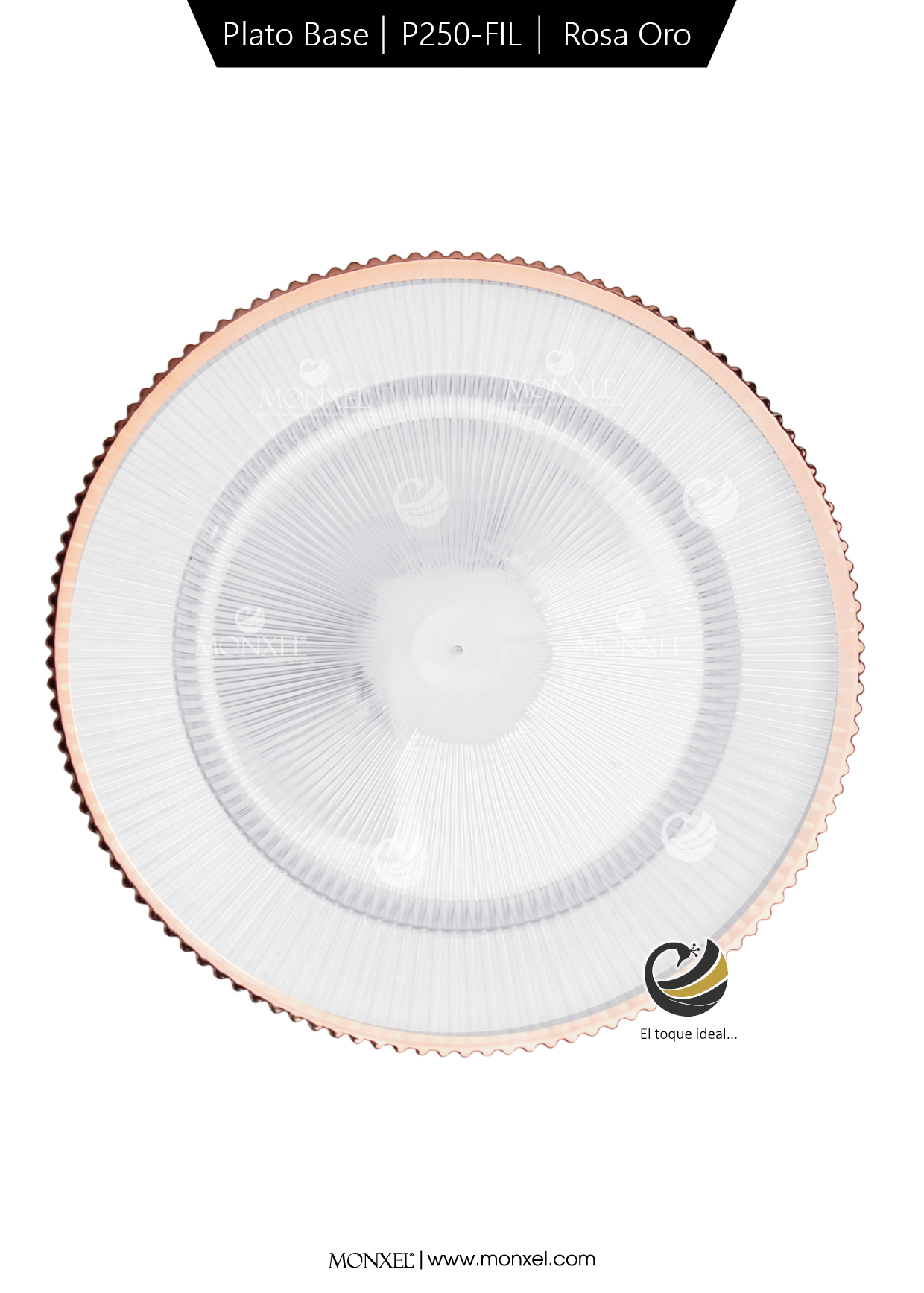 Plato Base P250-FIL Rosa Oro 33 cm. (Acrílico)