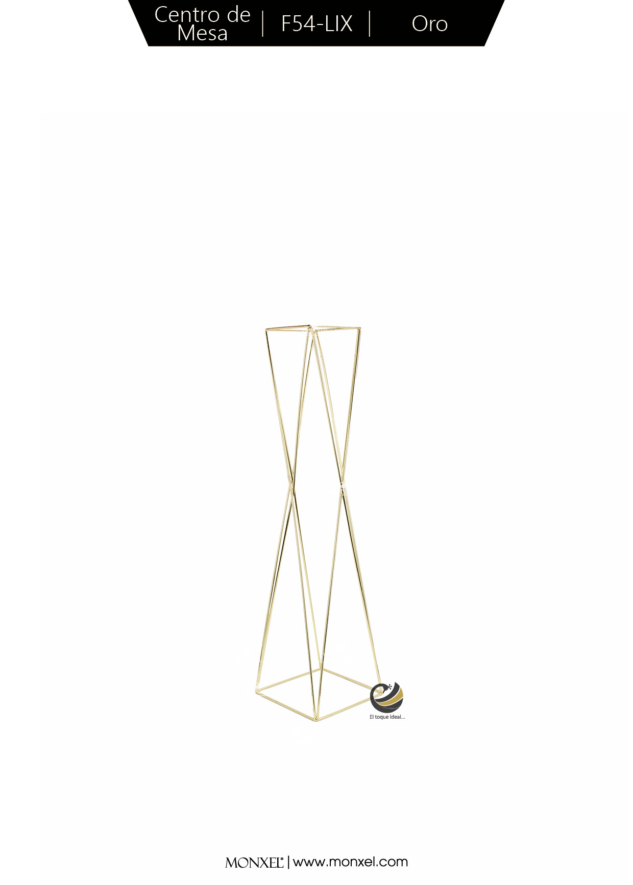 Centro de Mesa F54-LIX Oro (Acero Inoxidable)